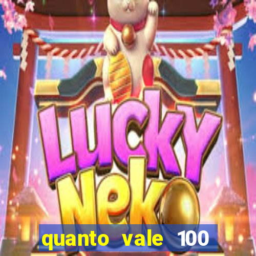 quanto vale 100 pesos em real